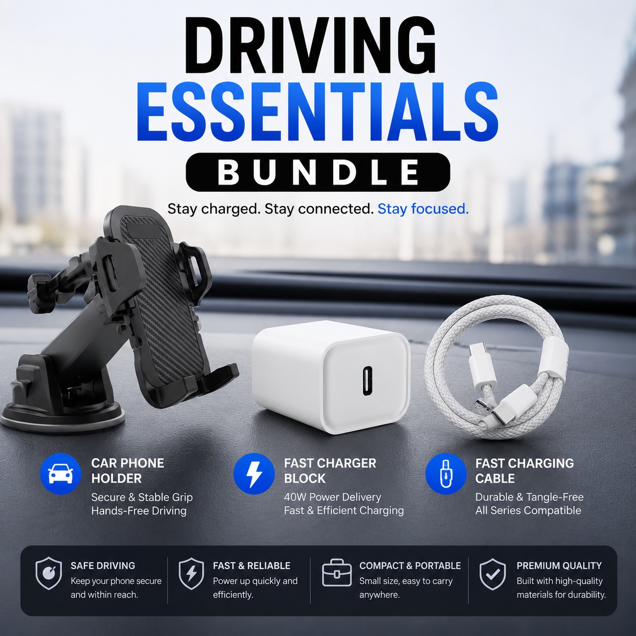 Driving Essentials Bundle includes: AC Vent or Suction Cup Car Phone Holder and Fast-Charging Cable + Block